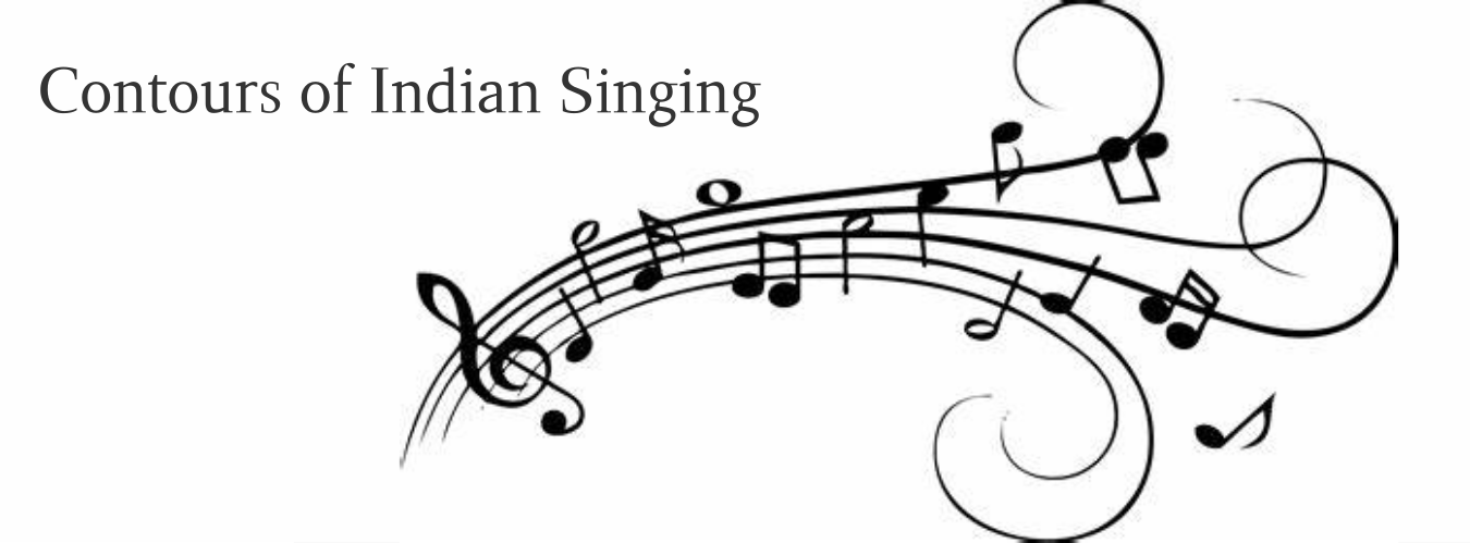 blog various contours of Indian Singing sangeeta academy thane